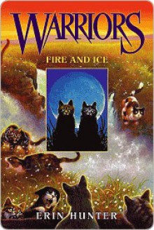 Fire and Ice (Warriors, #2) - Erin Hunter