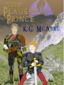 The Plausible Prince - K.G. McAbee