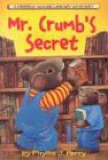 Mr. Crumb's Secret: A Fribble Mouse Library Mystery (Fribble Mouse Library Mystery) - Phyllis J. Perry