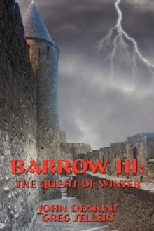 Barrow III: The Quests of Winter - John Deakins, Greg Sellers