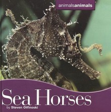 Seahorses - Steven Otfinoski