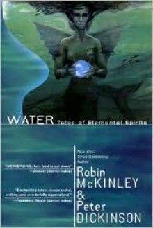 Water - Robin McKinley, Peter Dickinson