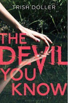 The Devil You Know - Trish Doller