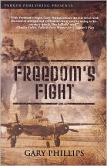 Freedom's Fight - Gary Phillips