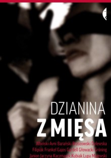 Dzianina z mięsa - Katarzyna Bielas