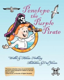 Penelope the Purple Pirate - Melissa Northway, Paul Johnson