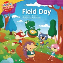 Field Day: A Lesson on Empathy (Problem Solved! Readers) - Suzanne I. Barchers, Mattia Cerato