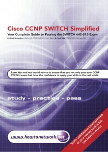 Cisco CCNP SWITCH Simplified - Farai Tafa, Paul Browning