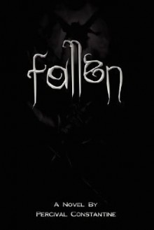 Fallen - Percival Constantine