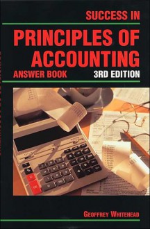 Success in Principles of Accounting: Answer Book - Geoffrey Whitehead