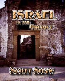 Israel in the Oblique - Scott Shaw