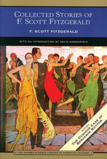 Collected Stories of F. Scott Fitzgerald: Flappers and Philosophers/Tales of the Jazz Age (Barnes & Noble Library of Essential Reading) - F. Scott Fitzgerald, David Greenstein