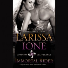 Immortal Rider - Larissa Ione, Hillary Huber