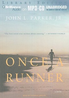 Once A Runner - John L. Parker Jr.