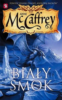 Biały smok - Anne McCaffrey