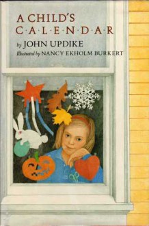 A Child's Calendar - John Updike, Nancy Burkert