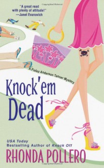 Knock 'em Dead (A Finley Anderson Tanner Mystery #2) - Rhonda Pollero