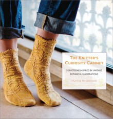 The Knitter's Curiosity Cabinet - Hunter Hammersen