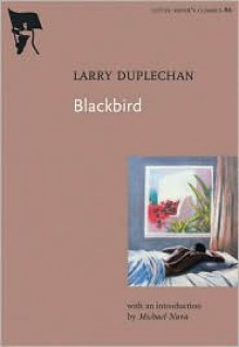 Blackbird - Larry Duplechan