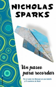 Un paseo para recordar (Novela (roca)) (Spanish Edition) - Nicholas Sparks, Iolanda Rabacall