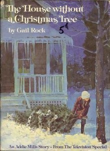 The House Without A Christmas Tree - Gail Rock