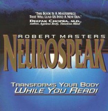 Neurospeak - Robert E.L. Masters