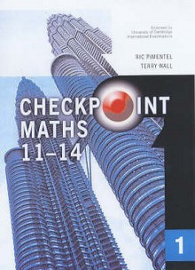 Checkpoint Maths Book 1 (Modular Maths for Edexcel) - Ric Pimentel, Terry Wall