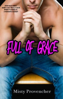 Full of Grace (Companion Book to Hale Maree) - Misty Provencher