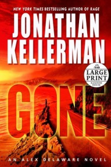 Gone (Alex Delaware, #20) - Jonathan Kellerman