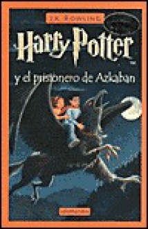 Harry Potter Y El Prisionero De Azkaban - J.K. Rowling