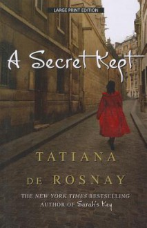 A Secret Kept - Tatiana de Rosnay