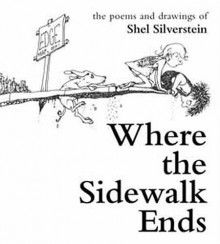 A Where The Sidewalk Ends - Shel Silverstein