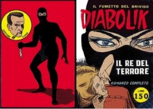 Diabolik n. 1: Il re del terrore - Angela Giussani, Luciana Giussani