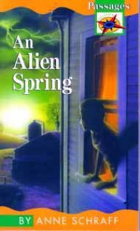 An Alien Spring - Anne Schraff