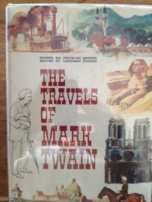 The Travels of Mark Twain - Charles Neider