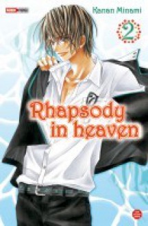 Rhapsody in heaven, Vol. 2 - Kanan Minami, Alice Lacroix