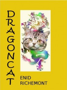 Dragoncat - Enid Richemont