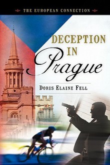 Deception in Prague - Doris Elaine Fell