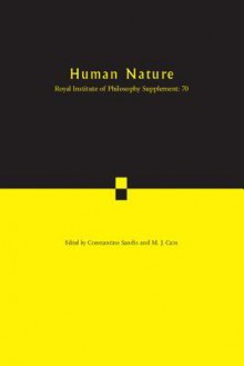 Human Nature: Volume 70 - Constantine Sandis, Mark J. Cain