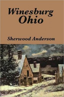 Winesburg, Ohio (Signet Classics) - Sherwood Anderson