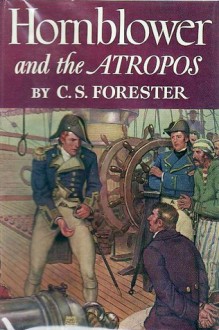 Hornblower and the Atropos - C.S. Forester