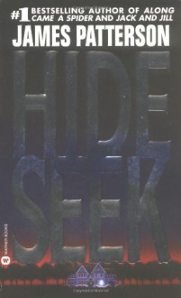 Hide and Seek - James Patterson