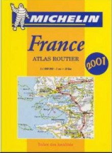 Michelin France Atlas Routier: index des localités - Michelin Travel Publications