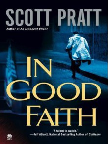 In Good Faith - Scott Pratt