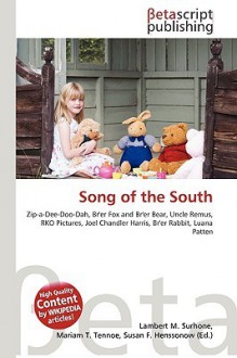 Song of the South - Lambert M. Surhone, Susan F. Marseken