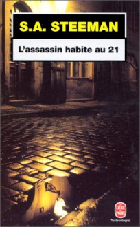 L'assassin habite au 21 - Stanislas-André Steeman