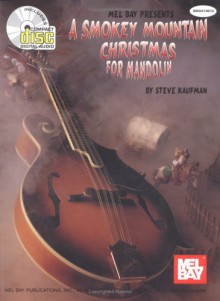 A Smokey Mountain Christmas for Mandolin [With CD] - Steve Kaufman