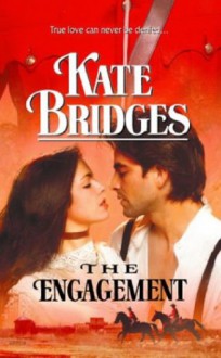 The Engagement (Historical Romance) - Kate Bridges