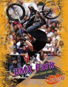 Bmx Park (Blazers) - Connie Colwell Miller