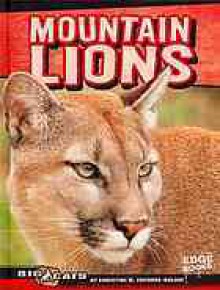 Mountain Lions - Christine Zuchora-Walske